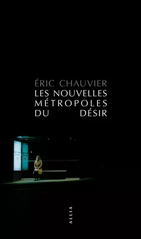 Couverture du produit · Les nouvelles métropoles du désir