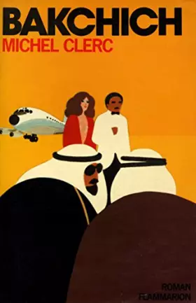 Couverture du produit · Bakchich / Clerc, Michel / Réf: 31768