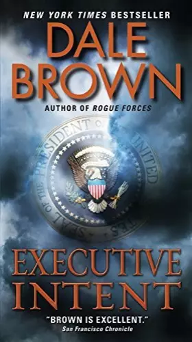 Couverture du produit · Executive Intent by Dale Brown (2011-02-22)