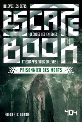 Couverture du produit · Escape Book : Prisonnier des morts