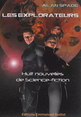 Couverture du produit · Les Explorateurs: Huit nouvelles de Science-Fiction
