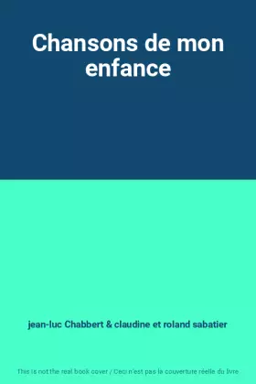 Couverture du produit · Chansons de mon enfance