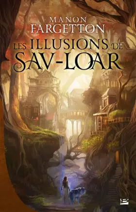 Couverture du produit · Les Illusions de Sav-Loar