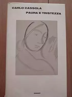 Couverture du produit · L 2.941 LIBRO PAURA E TRISTEZZA DI CARLO CASSOLA