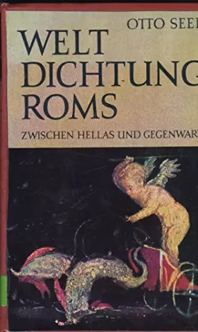 Couverture du produit · Welt Dichtung Roms - Otto Seel - 1965