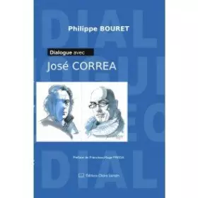 Couverture du produit · Dialogue avec Jose Correa