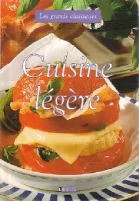 Couverture du produit · Les grands classiques : Cuisine légère