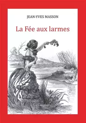 Couverture du produit · La fée aux larmes