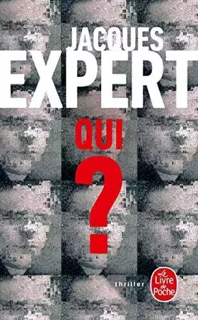 Couverture du produit · Qui ? by Jacques Expert (2014-04-01)