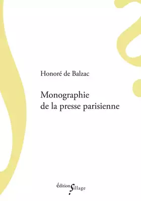 Couverture du produit · Monographie de la presse parisienne
