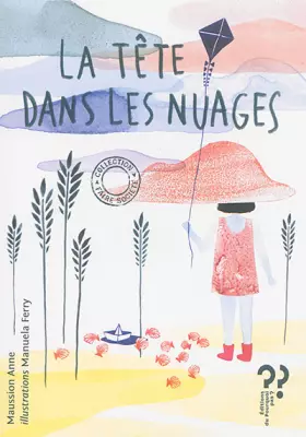 Couverture du produit · C'est l'histoire d'un grain de sable... ; La tête dans les nuages