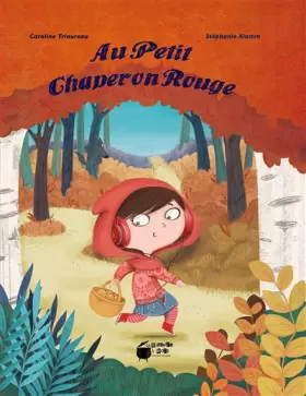 Couverture du produit · Au Petit Chaperon Rouge