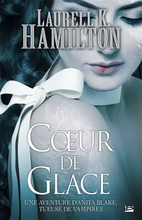 Couverture du produit · ANITA BLAKE T24 - COEUR DE GLACE