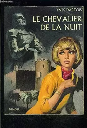 Couverture du produit · LE CHEVALIER DE LA NUIT