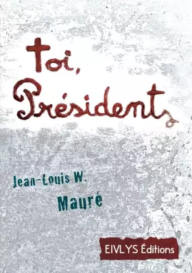 Couverture du produit · Toi Président