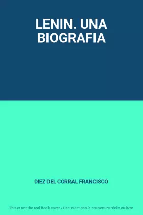 Couverture du produit · LENIN. UNA BIOGRAFIA