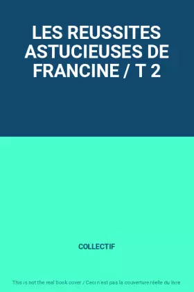 Couverture du produit · LES REUSSITES ASTUCIEUSES DE FRANCINE / T 2