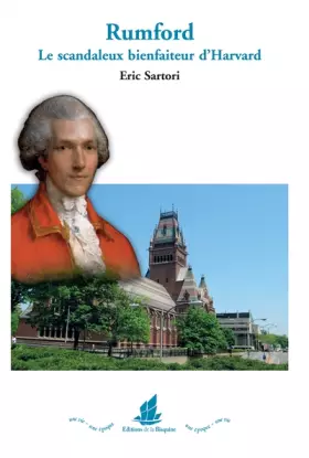 Couverture du produit · Rumford : Le scandaleux bienfaiteur d'Harvard