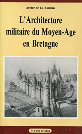 Couverture du produit · L'Architecture militaire du Moyen-Age en Bretagne