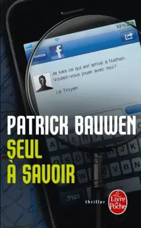 Couverture du produit · Seul a Savoir by Patrick Bauwen (2012-01-30)