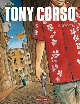 Couverture du produit · Tony Corso, Tome 5 : Vendetta by Berlion (2009-06-19)