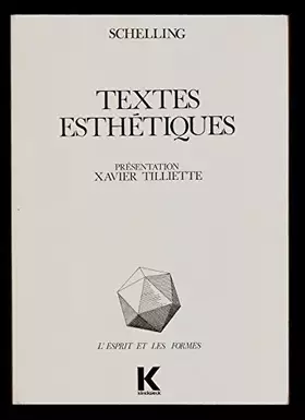 Couverture du produit · Textes esthétiques - présentation par Xavier Tilliette - Schelling