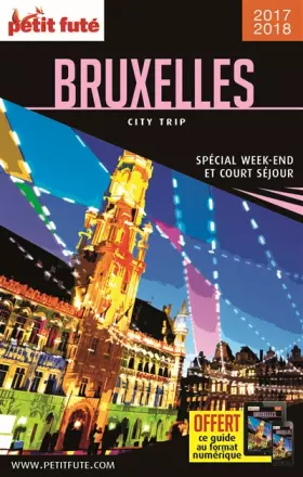 Couverture du produit · Guide Bruxelles 2017 City trip Petit Futé