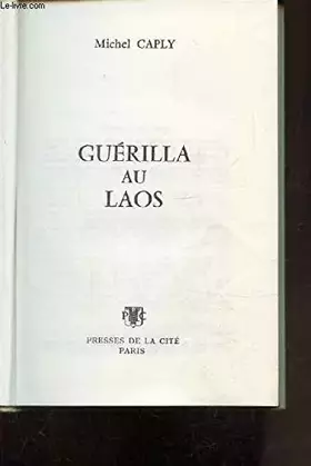 Couverture du produit · GUERILLA AU LAOS