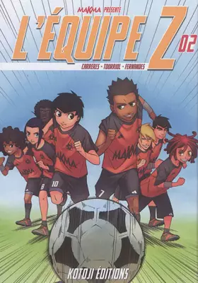 Couverture du produit · L'équipe Z, Tome 2 :