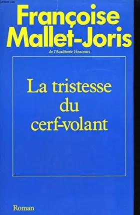 Couverture du produit · La tristesse du cerf volant
