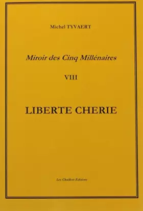 Couverture du produit · LIBERTE CHERIE Tome 8 (Les Révolutions)
