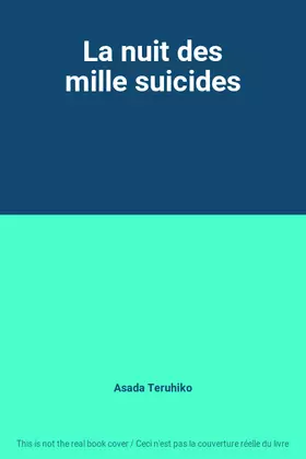 Couverture du produit · La nuit des mille suicides