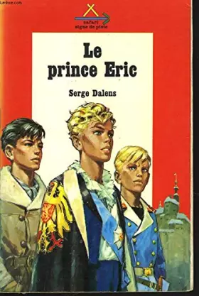 Couverture du produit · LE PRINCE ERIC II. LE PRINCE ERIC.