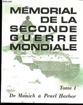 Couverture du produit · Tome 1. De Munich à Pearl Harbor.