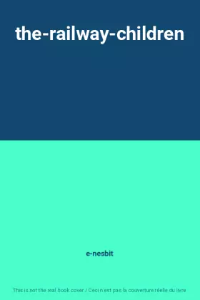 Couverture du produit · the-railway-children