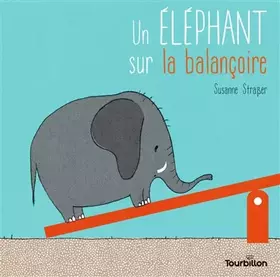 Couverture du produit · Un éléphant sur la balançoire