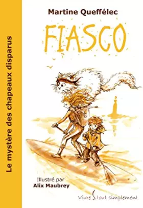 Couverture du produit · Fiasco : Le mystère des chapeaux disparus