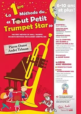 Couverture du produit · la 1ère méthode du tout petit trumpet star