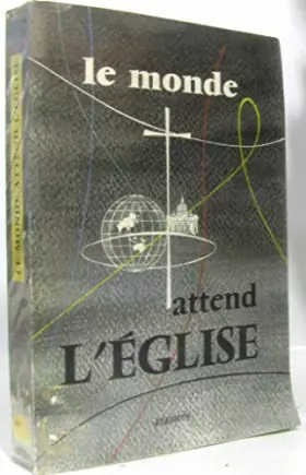 Couverture du produit · Le monde attend l'Eglise