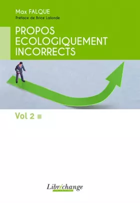 Couverture du produit · Propos écologiquement incorrects : Tome 2