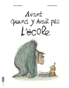 Couverture du produit · Avant, quand y avait pas l'école