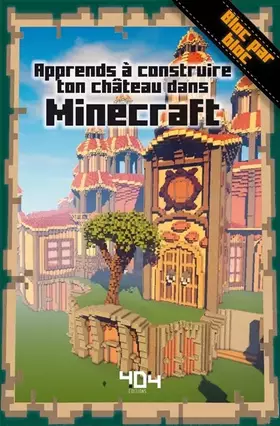 Couverture du produit · Apprends à construire ton château dans Minecraft