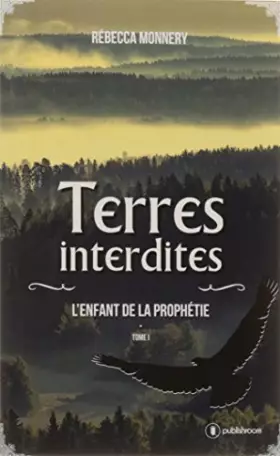 Couverture du produit · Terres Interdites - l Enfant de la Prophetie