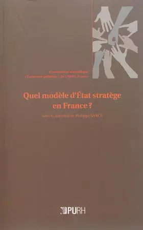 Couverture du produit · Quel modèle d'Etat stratège en France ?