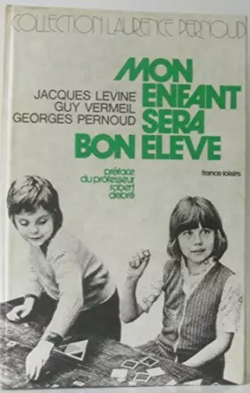 Couverture du produit · Mon enfant sera bon élève