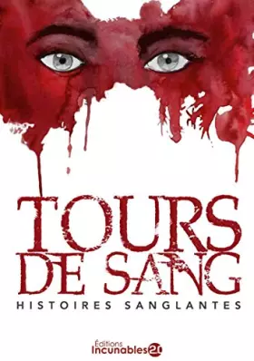 Couverture du produit · Tours de sang: Histoires sanglantes
