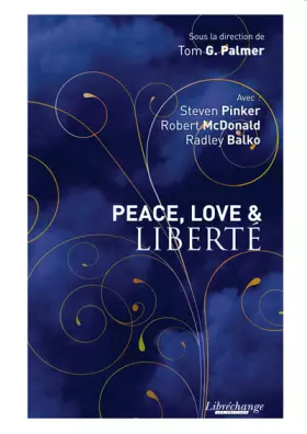 Couverture du produit · Peace, love & liberté