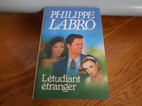 Couverture du produit · L'étudiant étranger / Labro, Philippe / Réf35308