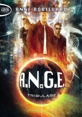 Couverture du produit · A.N.G.E. - tome 6 Tribulare (6)