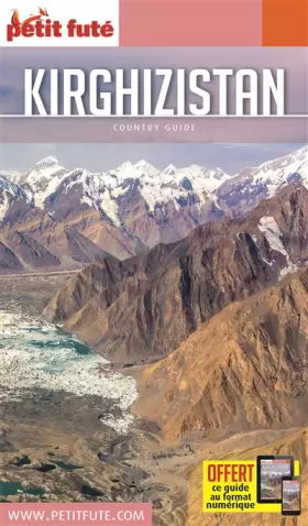 Couverture du produit · Guide Kirghizistan 2017 Petit Futé
